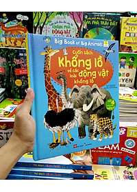 Sách Tương Tác - Big book - Cuốn sách khổng lồ về các loài động vật khổng lồ