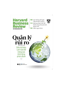 Combo Harvard Business Review Quản Lý Xuyên Khủng Hoảng: Cải Tiến Mô Hình Kinh Doanh + Quản Lý Trong Bối Cảnh Suy Thoái + Quản Lý Rủi Ro