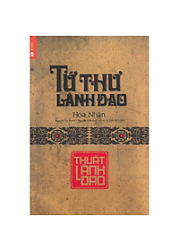 Bộ 4 Cuốn Tứ Thư Lãnh Đạo - Hoà Nhân ( Tái Bản 2021)