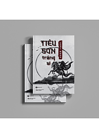 Sách - Tiêu Sơn Tráng Sĩ (Khải Hưng) - SBOOKS