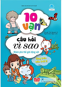 Sách 10 Vạn Câu Hỏi Vì Sao - Khám Phá Thế Giới Động Vật - Bay Trên Bầu Trời 2 (Tái Bản 2018)