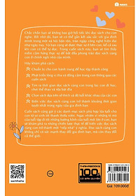 Đọc Sách Cùng Con, Đi Muôn Dặm Đường - Xây Dựng Mối Quan Hệ Ý Nghĩa Và Bền Lâu Với Con