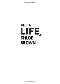 The Brown Sisters 1: Get A Life, Chloe Brown