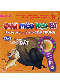 Sách Chú Mèo Kẹo Bi Phiêu lưu Trong Xứ Sở Côn Trùng (Tập 2): Trong Lòng Đất