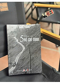 5 ĐƯỜNG MÒN HỒ CHÍ MINH - Đặng Phong - Sách Miền Trung