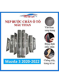 Ốp bậc cửa nẹp bước chân TITAN ô tô Mazda 3 2020-2021-2022 chống trầy bảo vệ xe