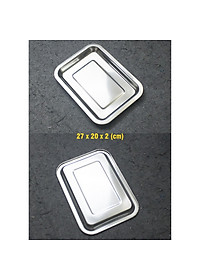 Khay Inox Cao Cấp Nhiều Kích Cỡ Sâu 2cm Chính Hãng TOKDODO
