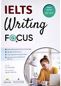 IELTS Writing Focus (Sách Không Kèm CD)