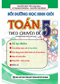 Combo Bồi Dưỡng Học Sinh Giỏi Toán 5 Theo Chuyên Đề (KV)