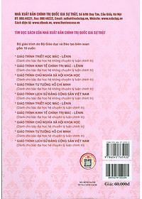 Combo 4 cuốn Giáo Trình Dành Cho Bậc Đại Học Hệ Không Chuyên Lý Luận Chính Trị: Giáo Trình Kinh Tế Chính Trị Mác – Lênin + Giáo Trình Lịch Sử Đảng Cộng Sản Việt Nam + Giáo Trình Chủ Nghĩa Xã Hội Khoa Học + Giáo Trình Tư Tưởng Hồ Chí Minh