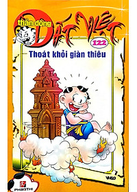 Thần Đồng Đất Việt 122 - Thoát Khỏi Giàn Thiêu