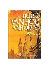 Lịch Sử Văn Học Anh Quốc - Vanlangbooks