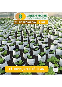 Túi Trồng Cây GreenHome, PE 2 Lớp, Chống UV, Tiện Lợi, Kinh Tế, Độ Bền 1,5 Năm, Trồng Rau, Hoa, Dâu Tây
