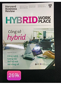 CÔNG SỞ HYBRID - HYBRID WORKPLACE - Harvard Business Review - Nguyễn Bảo Trâm dịch - (bìa mềm)