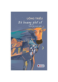 Cuốn Sách – Bò hoang phố cổ