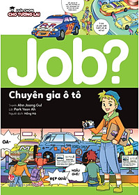 Sách Lựa Chọn Cho Tương Lai JOB? - Chuyên Gia Ô Tô