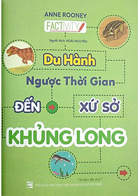 Sách Du Hành Ngược Thời Gian Đến Xứ Sở Khủng Long