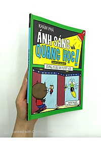 Sách Khám Phá Ánh Sáng Và Quang Học Cùng 25 Dự Án Tuyệt Vời