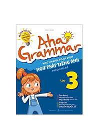 Combo 2 Cuốn Aha Grammar Ngữ Pháp Và Bài Tập Bổ Trợ Tiếng Anh Lớp 3