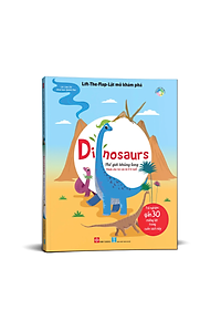 Sách Lift-The-Flap-Lật Mở Khám Phá - Dinosaurs - Thế Giới Khủng Long