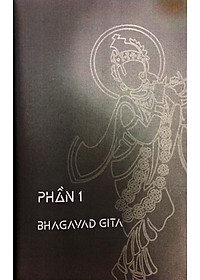 Bhagavad Gita Và Văn Bản Gốc (Tái Bản 2023)
