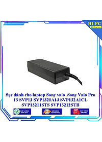 Sạc dành cho laptop Sony vaio Sony Vaio Pro 13 SVP13 SVP1321A1J SVP132A1CL SVP13211STS SVP13212STB - Kèm Dây nguồn - Hàng Nhập Khẩu
