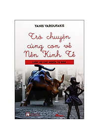 Sách Trò Chuyện Cùng Con Về Nền Kinh Tế