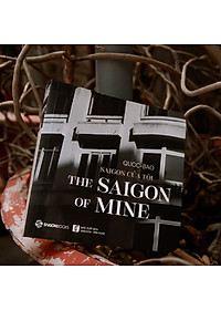 Saigon của Tôi - Tác giả: Quốc Bảo
