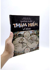 Sách Những Cuộc Thám Hiểm Vĩ Đại