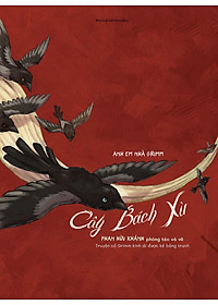 Cây Bách Xù - Truyện Cổ Grimm Kinh Dị Được Kể Bằng Tranh