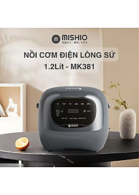 Nồi cơm điện lòng sứ dưỡng sinh 1.2L Mishio MK381 - Hàng chính hãng 