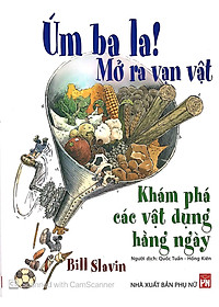Sách Úm Ba La! Mở Ra Vạn Vật