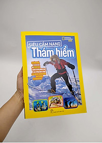 Sách National Geographic. Siêu Cẩm Nang Thám Hiểm
