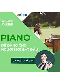 Khóa học PIANO- Học piano dễ dàng cho người mới bắt đầu -[UNICA.VN – OEM , SKU – 4707429150847 – tiki.vn 🛒Top1Shop🛒 🇻🇳 Top1Vietnam 🇻🇳 🛍🛒 🇻🇳🇻🇳🇻🇳🛍🛒