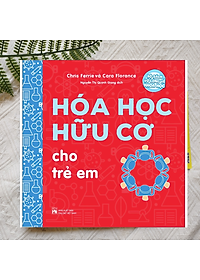 Sách Hoá Học Hữu Cơ Cho Trẻ Em