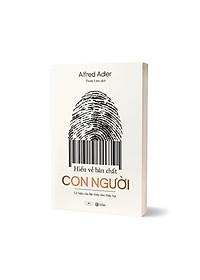 Sách - Hiểu Về Bản Chất Con Người - Lý Luận Của Bậc Thầy Tâm Thần Học