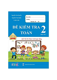 Sách - Combo Bài Tập Tuần và Đề Kiểm Tra lớp 2 - Kết Nối Toán và Tiếng Việt Học kì 1 (4 cuốn)