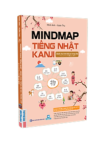 Mindmap Kanji tiếng Nhật – Dành cho trình độ sơ, trung cấp - Học kèm app