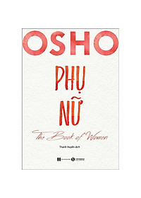 Combo 2 Cuốn: Osho Đàn Ông + Osho Phụ Nữ