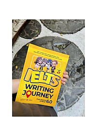 Ielts Writing Journey From Basics To Band 6.0 - Bản Quyền
