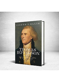 Thomas Jefferson - Nhân sư Mỹ - Bản Quyền