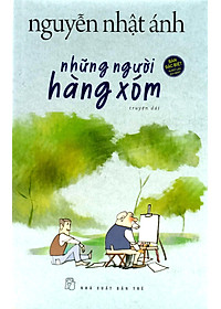 Những Người Hàng Xóm - Bìa Cứng - Tặng Kèm Bookmark + Postcard + Thẻ Treo Bằng Nhựa Dẻo Xinh Xắn (1 Trong 5 Mẫu Ngẫu Nhiên)