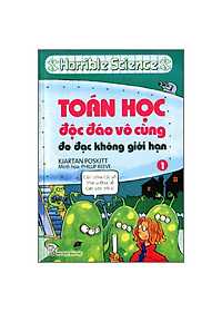 Sách HORRIBLE SCIENCE: TOÁN HỌC ĐỘC ĐÁO VÔ CÙNG (Tập 1)