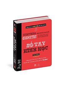 Sách sổ tay hình học, tổng hợp kiến thức toán hình từ lớp 8 đến lớp 12