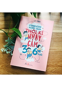 Sách Cùng Con Bước Qua Thời Kì Nhạy Cảm 3- 6 Tuổi