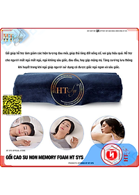 Gối ngủ cao su non HT SYS - Ruột gối Memory Foam công nghệ Nhật Bản - Gối giúp ngủ nhanh , chống mỏi vai gáy - Mang đến giấc ngủ ngon cho mọi nhà