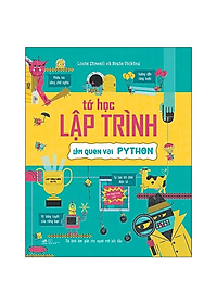 Combo sách: Tớ Học Lập Trình - Làm Quen Với Lập Trình + Tớ Học Lập Trình - Làm Quen Với PYTHON