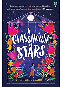 A Glasshouse of Stars
