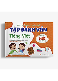 Tập đánh vần Tiếng Việt (Dành cho bé 4-6 tuổi - Phát triển tư duy ngôn ngữ)