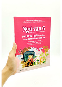 Ngữ Văn 6 - Phương Pháp Đọc Hiểu Và Viết - Dùng Ngữ Liệu Ngoài SGK